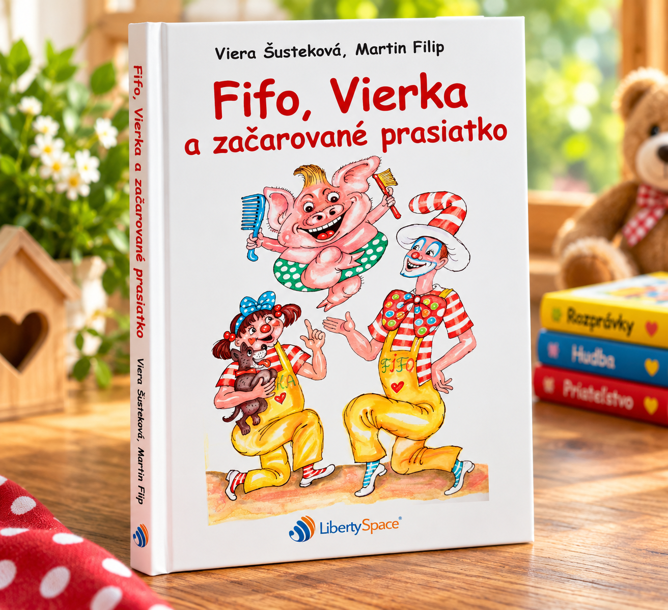 Knižka Fifo, Vierka a začarované prasiatko